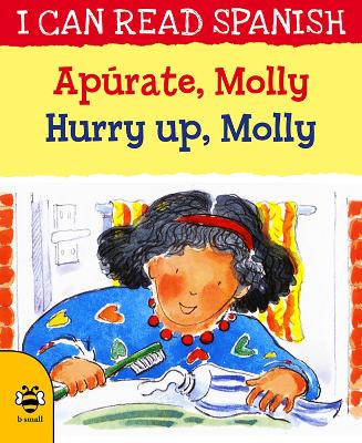 Hurry Up, Molly/Apúrate, Molly