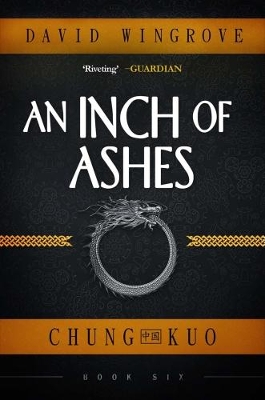 An Inch of Ashes Chung Kuo