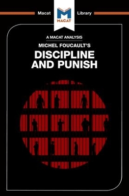 An Analysis of Michel Foucault's Discipline and Punish