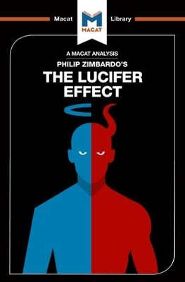 An Analysis of Philip Zimbardo's The Lucifer Effect