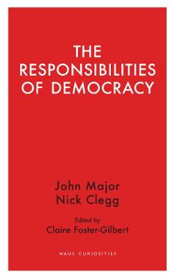 The Responsibilities of Democracy