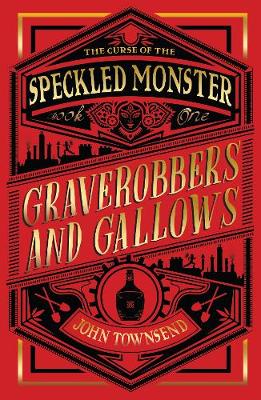 Graverobbers and Gallows