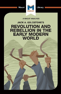 An Analysis of Jack A. Goldstone's Revolution and Rebellion in the Early Modern World