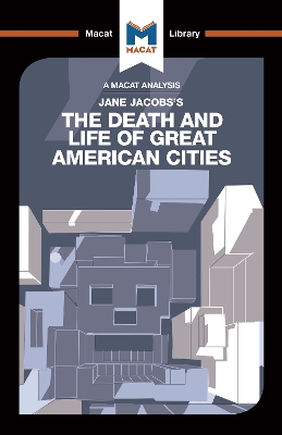 An Analysis of Jane Jacobs's The Death and Life of Great American Cities