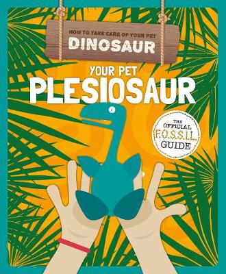 Your Pet Plesiosaur