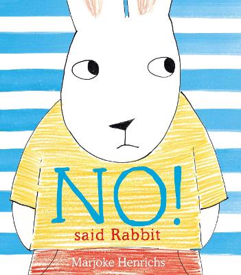 No! Said Rabbit