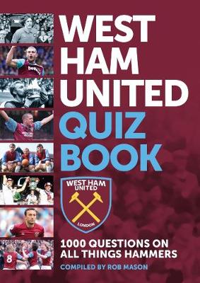 West Ham United Quiz Book