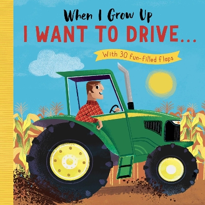 When I Grow Up I Want to Drive...