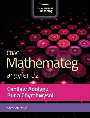 WJEC Mathematics for A2 Level Pure & Applied: Revision Guide