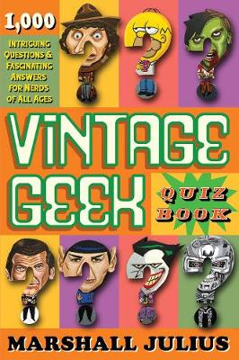 Vintage Geek: The Quiz Book