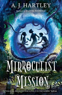 The Mirroculist Mission