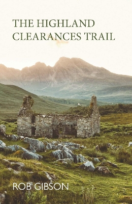 The Highland Clearances Trail