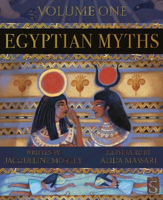 Egyptian Myths. Volume One