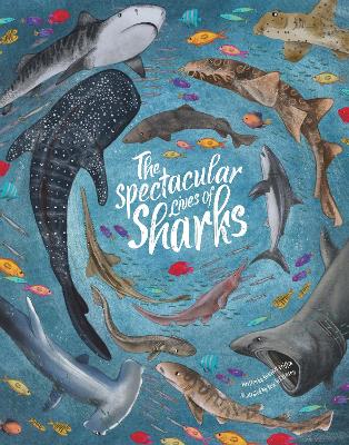 The Spectacular Lives of Sharks