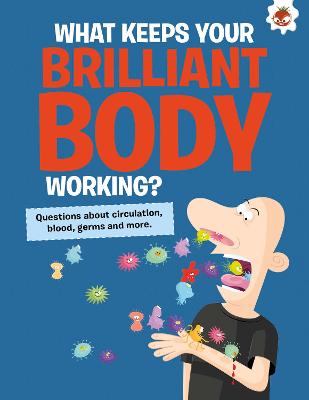 What Keeps Your Brilliant Body Working?