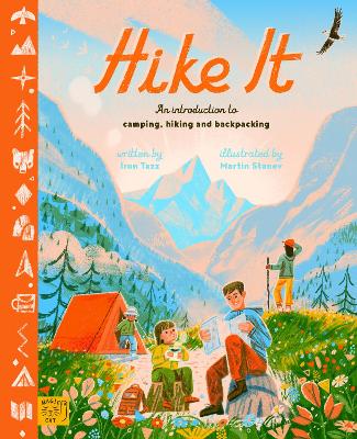 Hike It An introduction to camping, hiking and backpacking