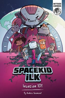 Spacekid iLK Invasion 101