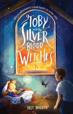 Toby and the Silver Blood Witches