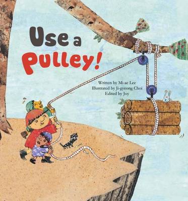 Use a Pulley!