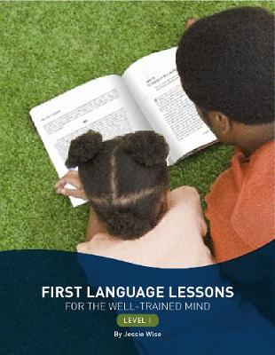 First Language Lessons Level 1