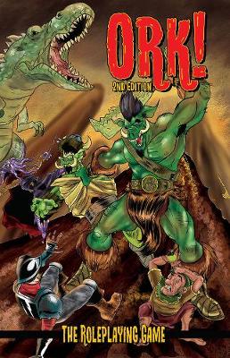 Ork! The Roleplaying Game: Second Edition