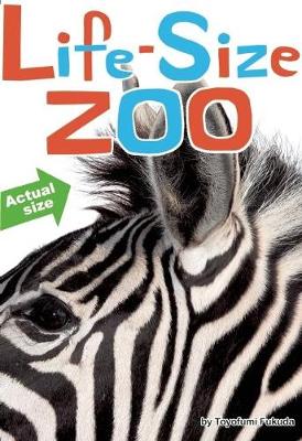 Life-Size Zoo