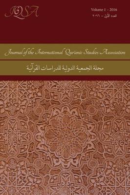 Journal of the International Qur'anic Studies Association Volume 1