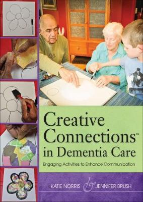 Creative Connections™ in Dementia Care