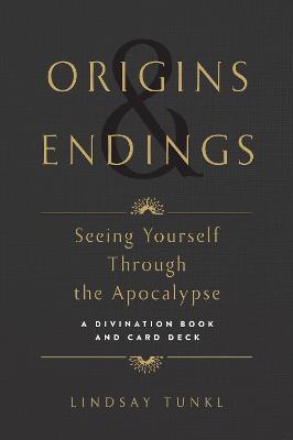 Origins and Endings