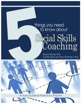 5 Things You Need to Know About Social Skills Coaching