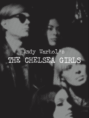 Andy Warhol's The Chelsea Girls