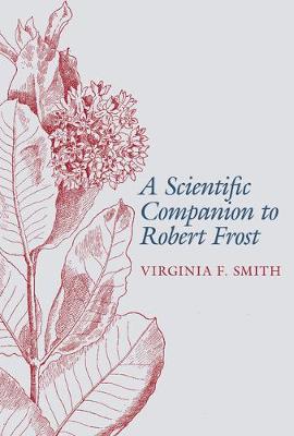 A Scientific Companion to Robert Frost