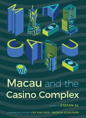 Macau and the Casino Complex