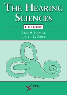 The Hearing Sciences, Third Edition