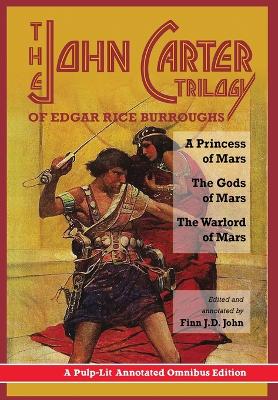 The John Carter Trilogy of Edgar Rice Burroughs