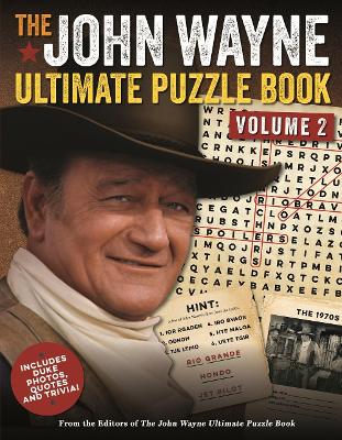 The John Wayne Ultimate Puzzle Book Volume 2