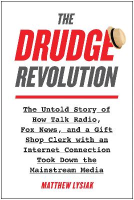 The Drudge Revolution