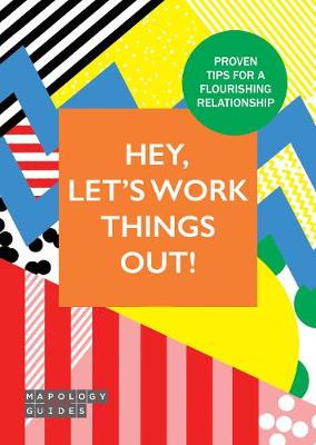 Hey, Let's Work Things Out!