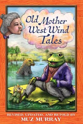 Old Mother West Wind Tales