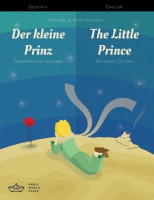 Der kleine Prinz / The Little Prince German/English Bilingual Edition with Audio Download