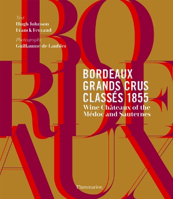 Bordeaux Grands Crus Classés 1855