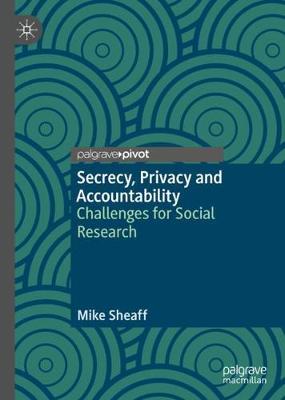 Secrecy, Privacy and Accountability