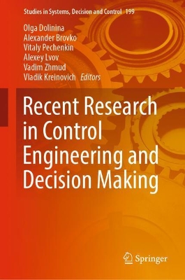 Recent Research in Control Engineering and Decision Making