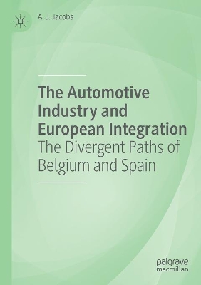 The Automotive Industry and European Integration