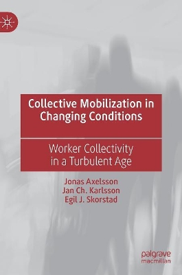 Collective Mobilization in Changing Conditions