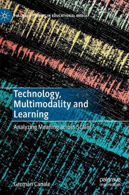 Technology, Multimodality and Learning