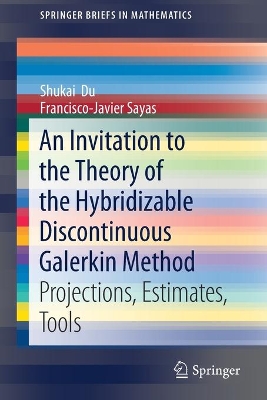 An Invitation to the Theory of the Hybridizable Discontinuous Galerkin Method