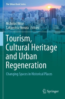 Tourism, Cultural Heritage and Urban Regeneration