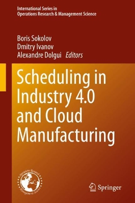 Scheduling in Industry 4.0 and Cloud Manufacturing