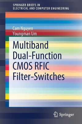 Multiband Dual-Function CMOS RFIC Filter-Switches